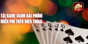 Tải Game Đánh Bài Phỏm Miễn Phí Trên Điện Thoại